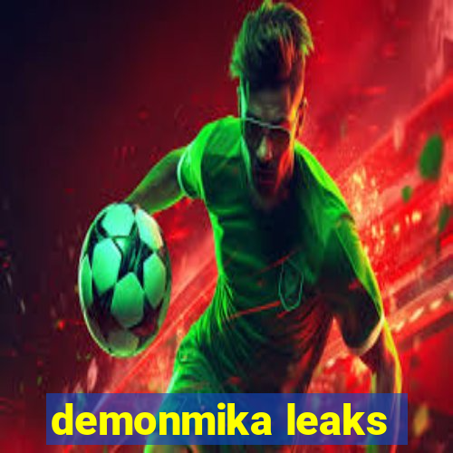 demonmika leaks